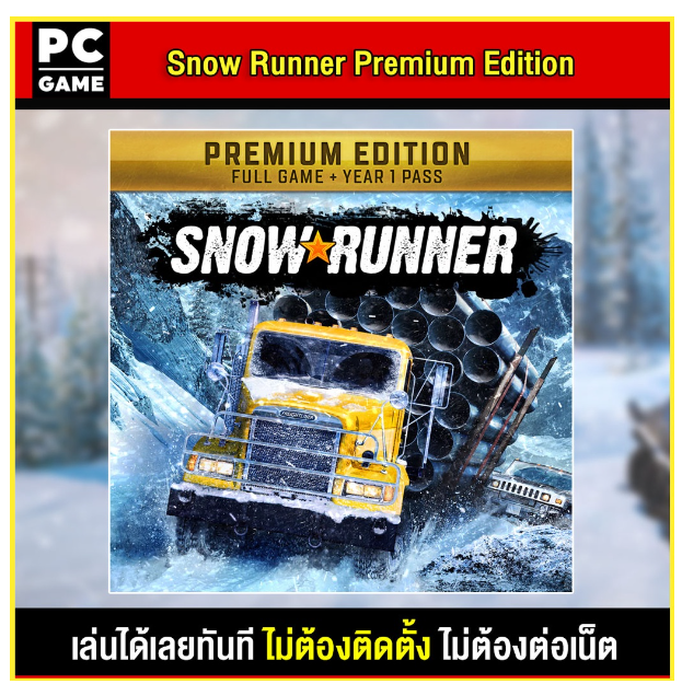 LA68-(PC GAME) Snow Runner Premium Edition นำไปเสียบคอมเล่นผ่าน Flash Drive ได้ทันที โดยไม่ต้องติดตั้ง